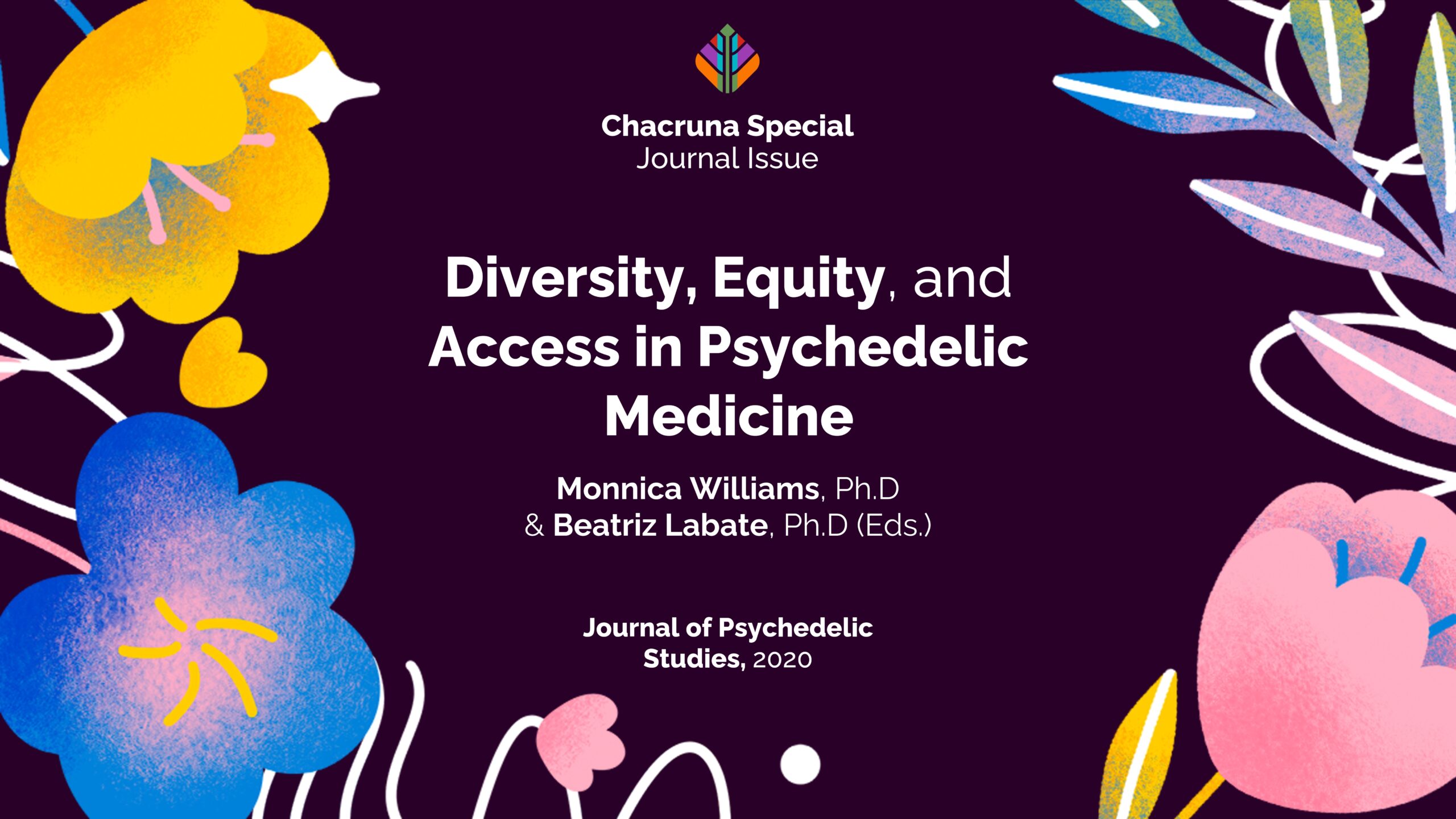 Diversity, Equity, and Access in Psychedelic Medicine special journal issue in Journal of Psychedelic Studies